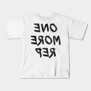 One More Rep (Black) Kids T-Shirt